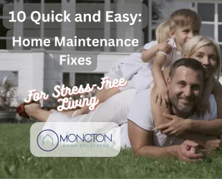10 Quick and Easy Home Maintenance Fixes for Stress-Free Living