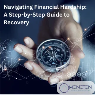 Navigating Financial Hardship: A Step-by-Step Guide to Recovery