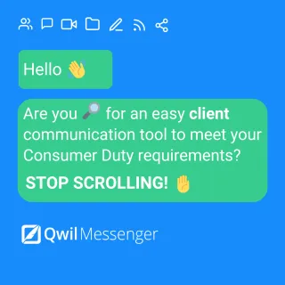 Communication is an integral part of Consumer Duty…so is Qwil Messenger! 