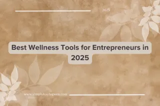 Achieving Work-Life Balance as an Entrepreneur: Wellness Tips for a Sustainable Business