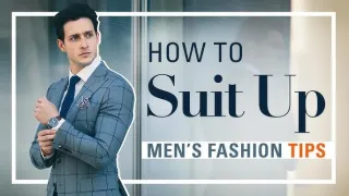 How to Suit Up