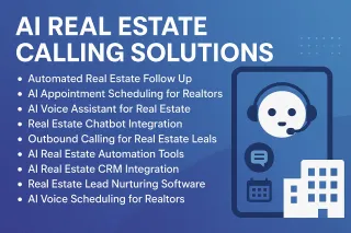 AI Real Estate Calling Solution