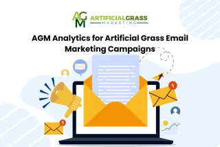 Email Marketing Analytics via AGM: A Guide for Grass Installers