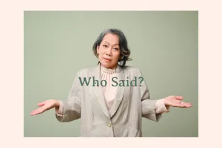 Who Said?
