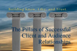 PART # 2 CONTINUED   Building Know, Like, and Trust