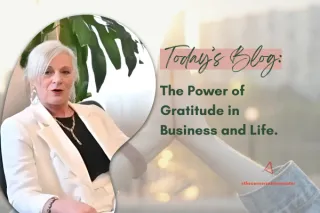 The Power of Gratitude in Business and Life
