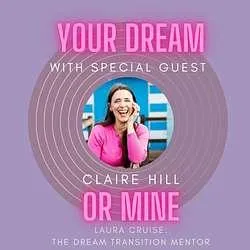 Podcast #184 - Love yourself for who you are with Claire Hill