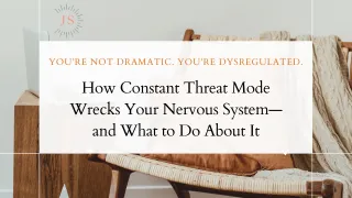 Constant Threat Mode Wrecks Your Nervous System