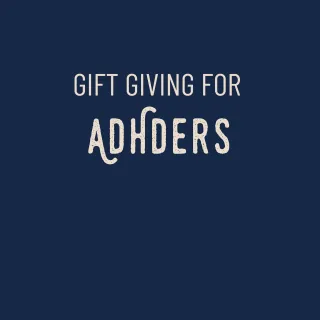 ADHD Holiday Gift Ideas