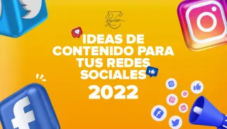 Ideas de contenido para redes sociales 2022