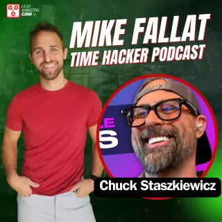 Mike Fallat Time Hacker Episode-362-with-chuck-staszkiewicz