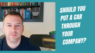 Should You Put a Company Car Through Your Own Company?
