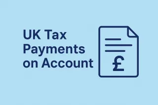 What Are UK Tax Payments on Account?