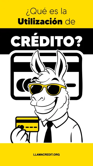 ¿Qué es la Utilización de Crédito?
