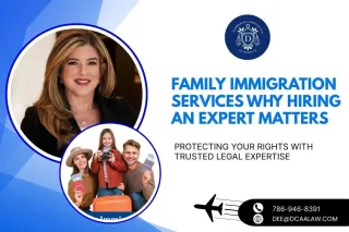 Family Immigration Services: Why Hiring an Expert Matters
