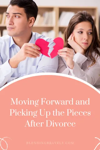 Moving Forward and Picking Up the Pieces After Divorce