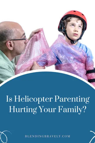 Is Helicopter Parenting Hurting Your Family?