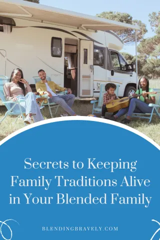 Secrets to Keeping Family Traditions Alive in Your Blended Family