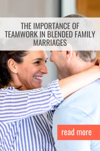 The Importance of Teamwork in Blended Family Marriages