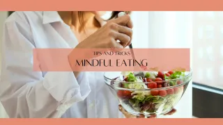 How to Practice Mindful Eating