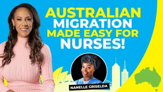 A Nurse's Guide to Australian Migration: Insider Tips with Rhea Fawole and Nanelle Griselda