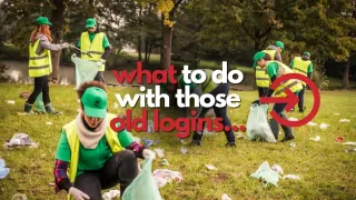 What to Do with Old Logins...