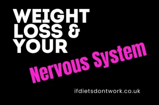 Your Nervous System & Weight Loss
