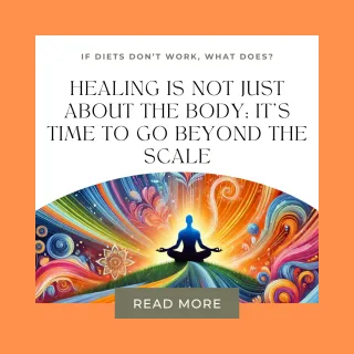 Healing Is Not Just About the Body: It's Time  to Go Beyond the Scale