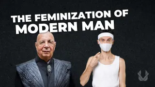 The Modern Feminization of Men