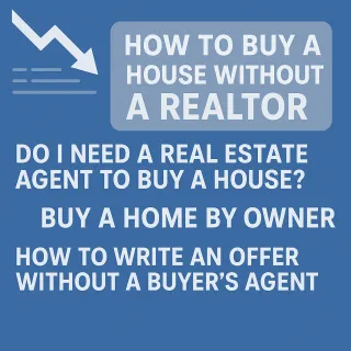 Buy a Home Without A Realtor
