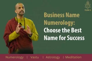 Business Name Numerology: Choose the Best Name for Success