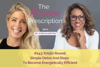 Kristin Rowell | Simple Detox And Steps To Become Energetically Efficient