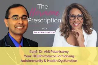 Dr. Akil Palanisamy | Your TIGER Protocol For Solving Autoimmunity & Health Dysfunction