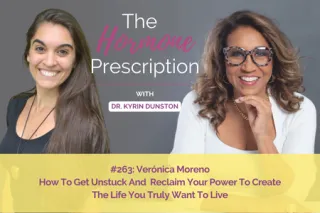 Verónica Moreno | How To Get Unstuck And  Reclaim Your Power To Create The Life You Truly Want To Live |