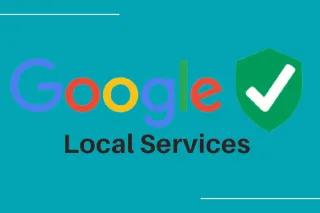 Annonces Local Services de Google : Un Atout Incontournable pour les Entreprises Locales