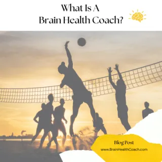 What Is A Brain Health Coach?