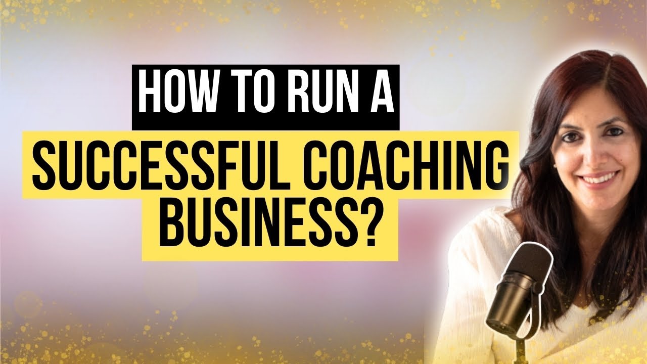 How to Run a Successful Coaching Business?
