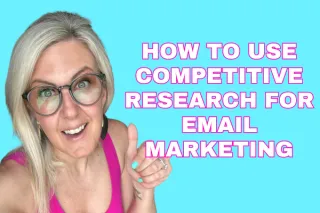 How to use Competitive Research for Email Marketing