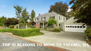Top 10 Reasons to Move to Tacoma, WA
