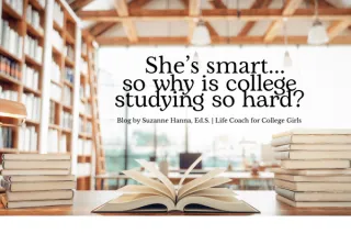 She’s Smart… So Why Is College Studying So Hard?