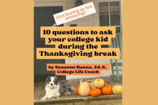 10 Questions to Ask Your College Kid During Thanksgiving Break (That Won’t Make Them Roll Their Eyes)
