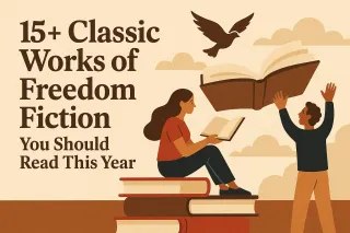 15+ Classic Works of Freedom Fiction You Should Read This Year