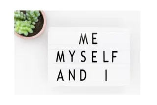 It’s Good to Be Self-ish