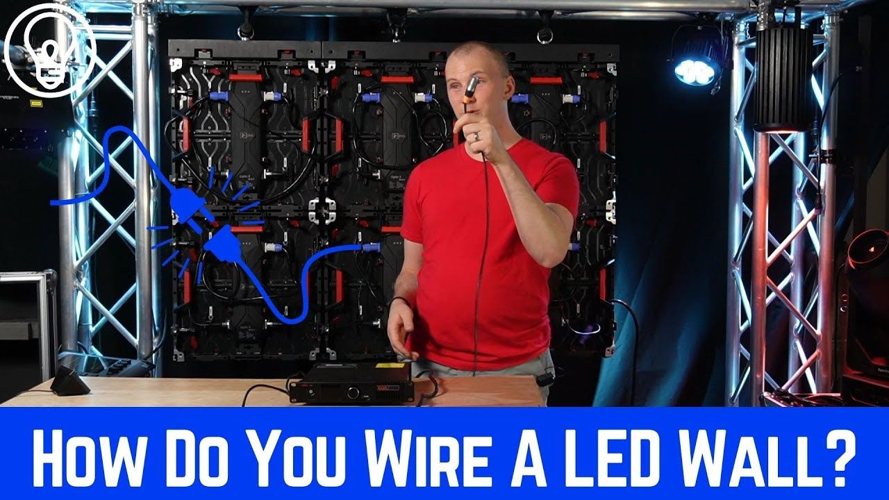 How Do I Wire an LED Wall?