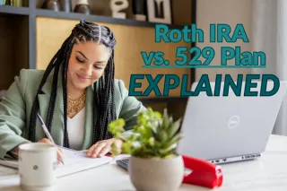 Roth IRA vs. 529: Pros and Cons for Education Savings