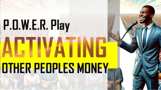 Crafting a P.O.W.E.R.ful Pitch: The Framework for activating other peoples money