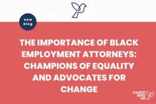 The Importance of Black Employment Attorneys: Champions of Equality and Advocates for Change