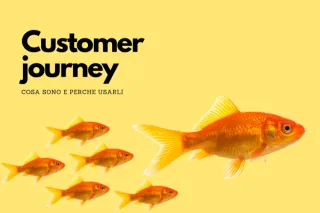 Customer journey! Cosa sono e perche usarli
