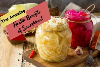 The Amazing Health Benefits of Sauerkraut (and an Easy Recipe!)