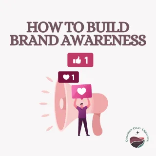 How to Build Brand Awareness